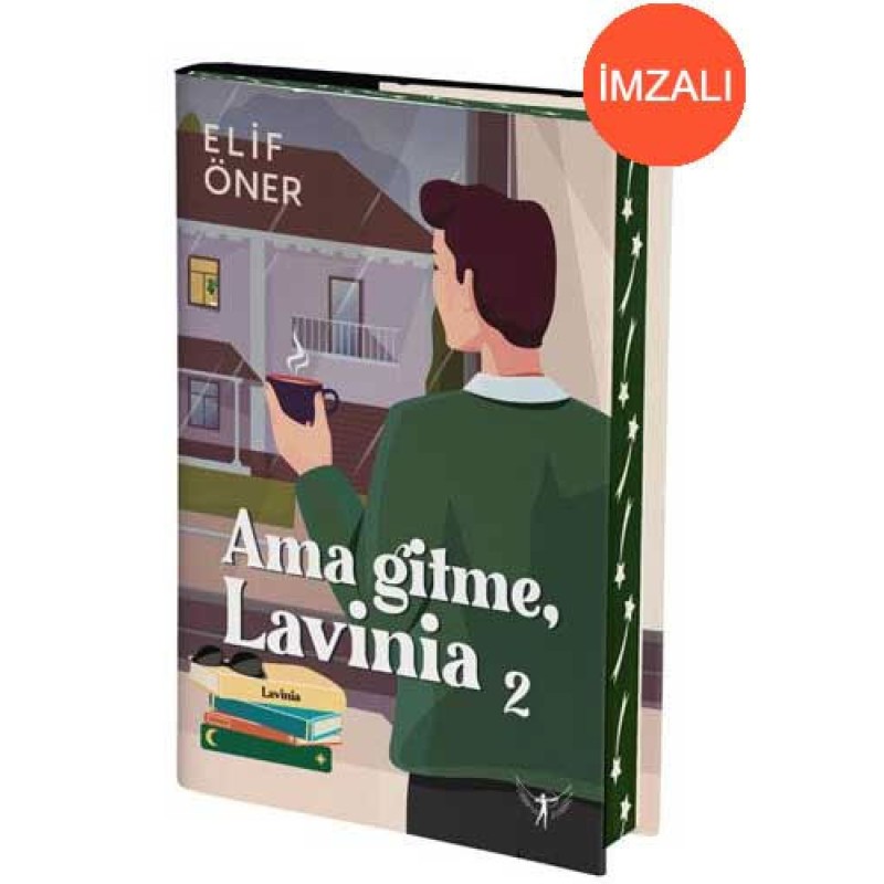 Ama Gitme Lavinia - 2 (Ciltli - İmzalı) Ama Gitme Lavinia - 2 (Ciltli - İmzalı)