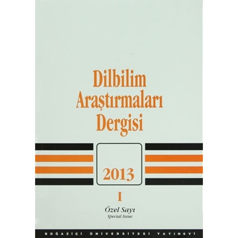 Dilbilim Araştırmaları Dergisi: 2013/1 Dilbilim Araştırmaları Dergisi: 2013/1