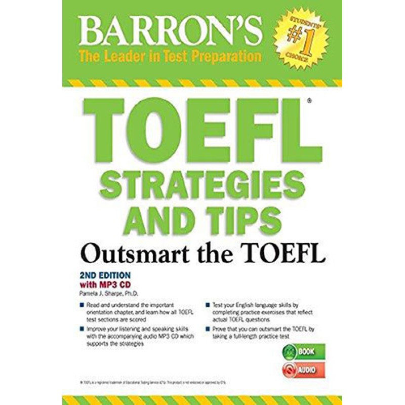 TOEFL Strategies and Tips - Outsmart the TOEFL TOEFL Strategies and Tips - Outsmart the TOEFL
