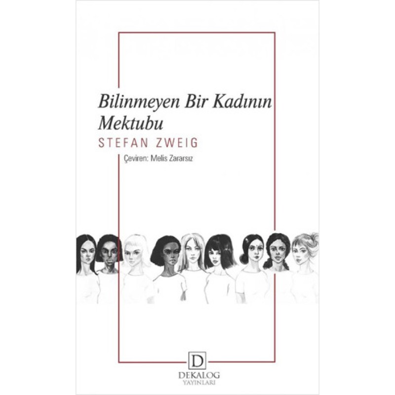Bilinmeyen Bir Kadının Mektubu Bilinmeyen Bir Kadının Mektubu