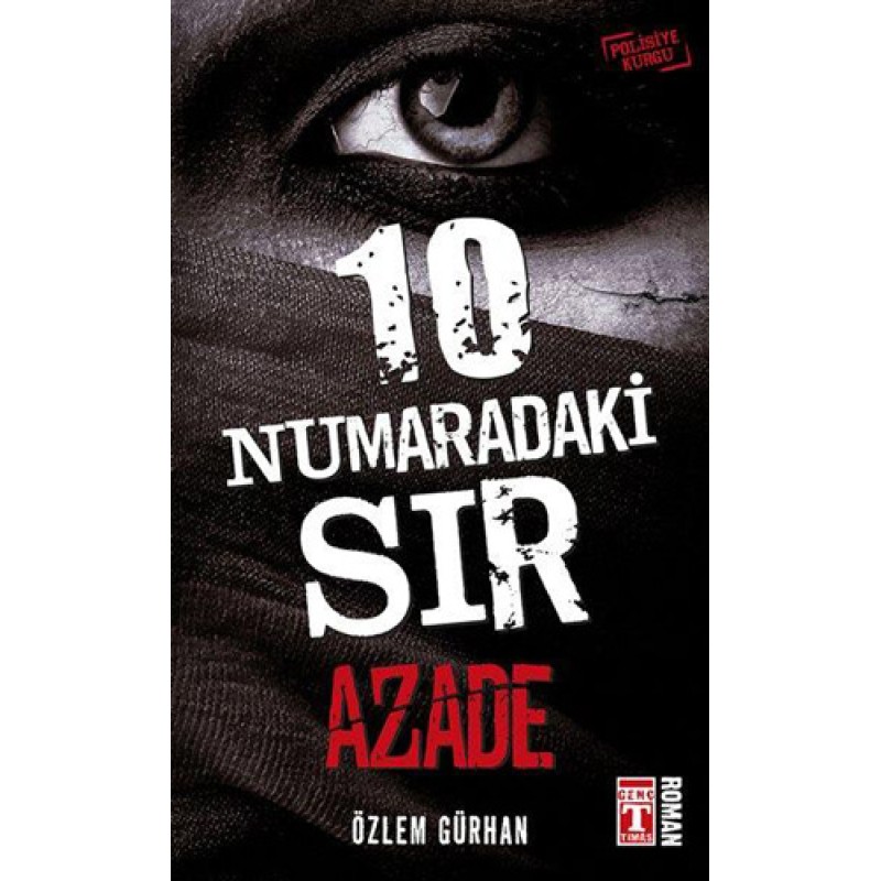 10 Numaradaki Sır Azade 10 Numaradaki Sır Azade