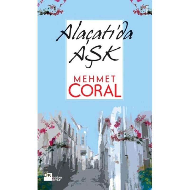 Alaçatı'da Aşk
