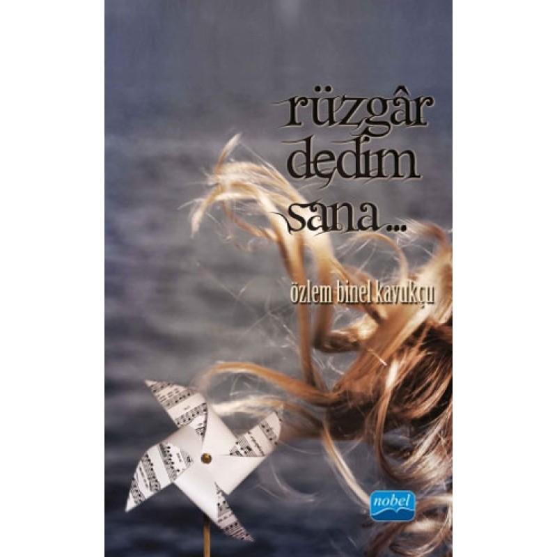 Rüzgar Dedim Sana… Rüzgar Dedim Sana…