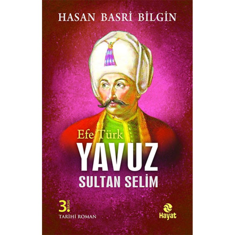 Efe Türk Yavuz Sultan Selim