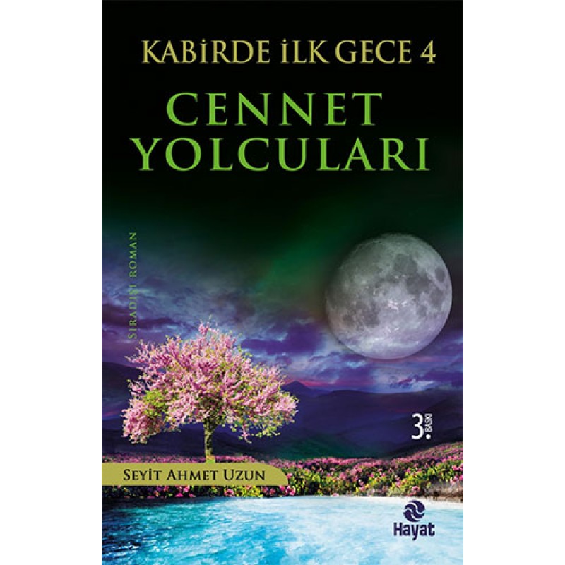 Kabirde İlk Gece: 4 Cennet Yolcuları Kabirde İlk Gece: 4 Cennet Yolcuları