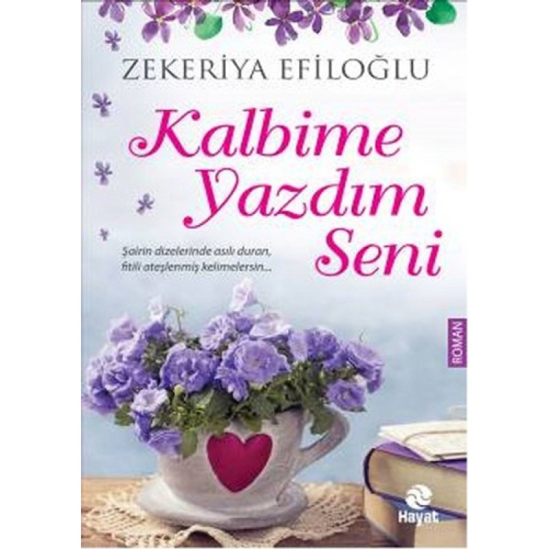 Kalbime Yazdım Seni Kalbime Yazdım Seni