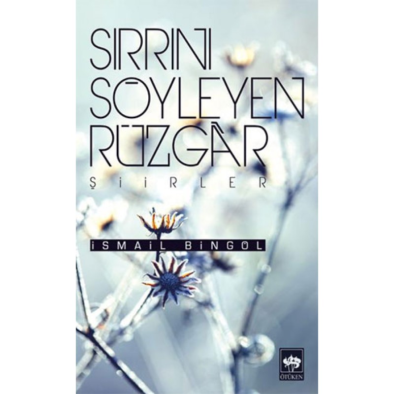 Sırrını Söyleyen Rüzgar Sırrını Söyleyen Rüzgar