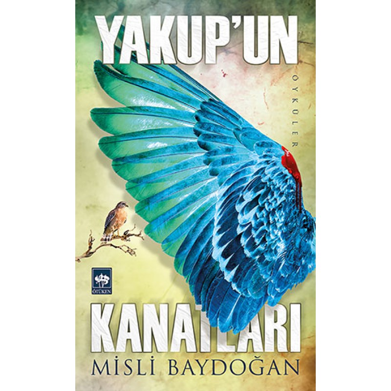 Yakup'un Kanatları Yakup'un Kanatları