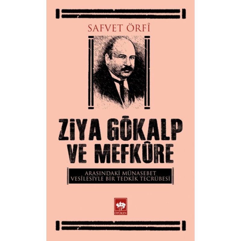 Ziya Gökalp ve Mefkure Ziya Gökalp ve Mefkure
