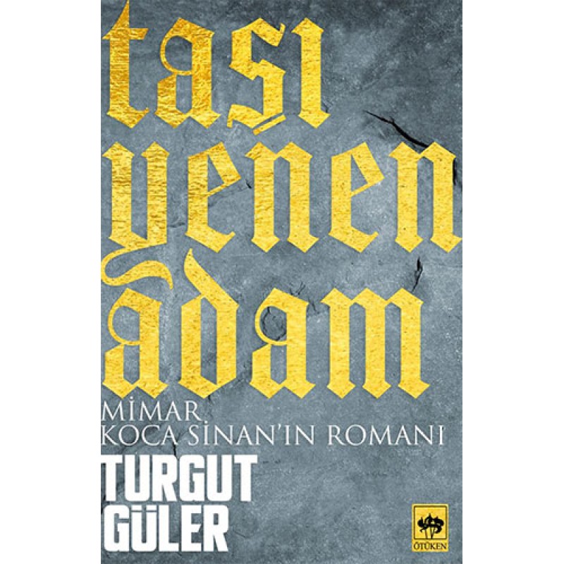 Taşı Yenen Adam Taşı Yenen Adam