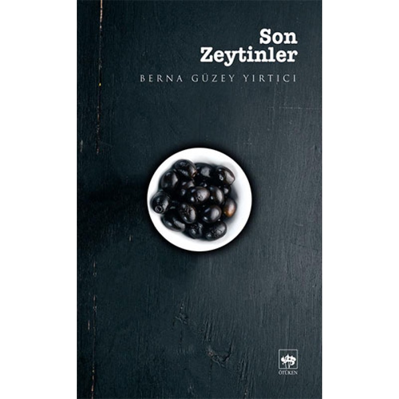 Son Zeytinler Son Zeytinler