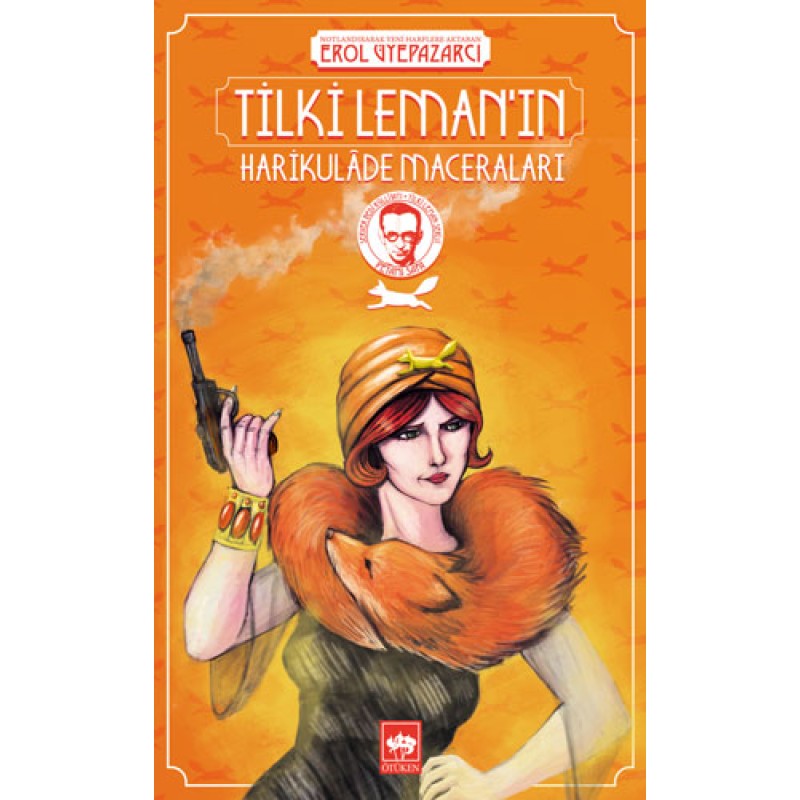 Tilki Leman'ın Harikulade Maceraları Tilki Leman'ın Harikulade Maceraları
