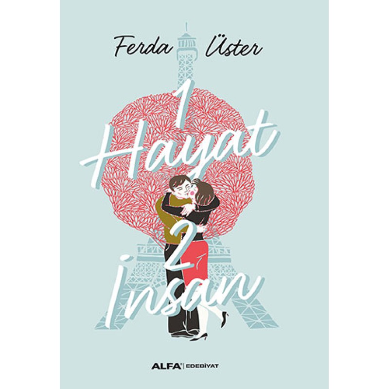 1 Hayat 2 İnsan 1 Hayat 2 İnsan