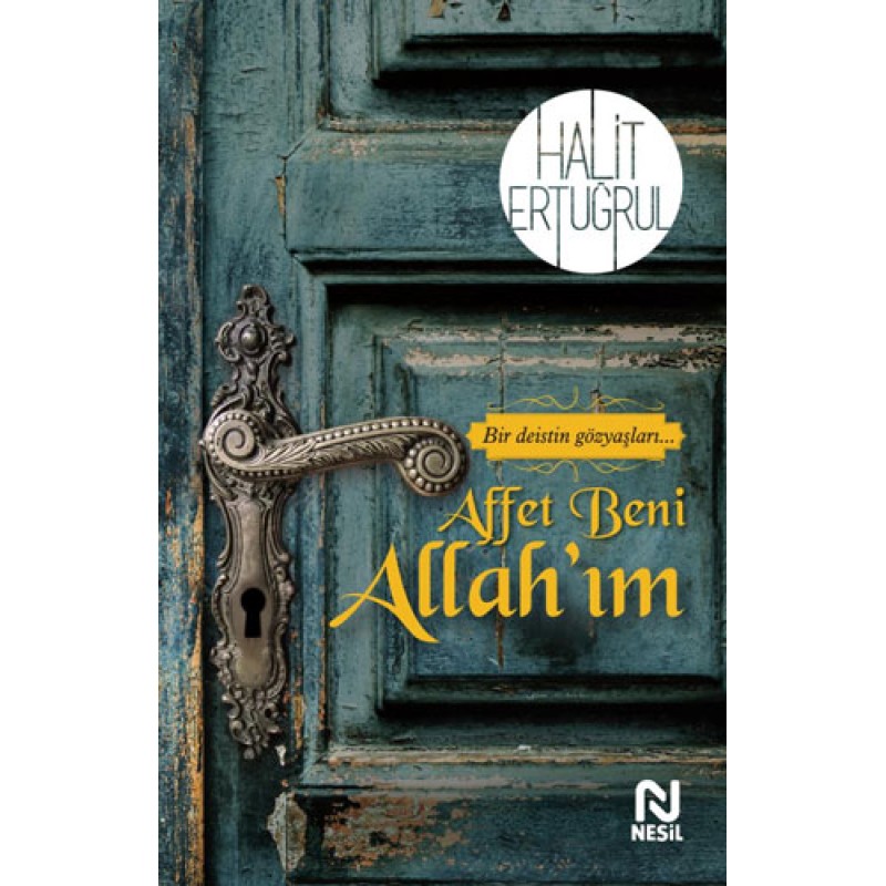 Affet Beni Allah’ım