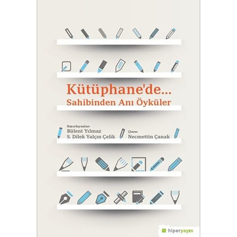Kütüphane’de… Sahibinden Anı Öyküler Kütüphane’de… Sahibinden Anı Öyküler