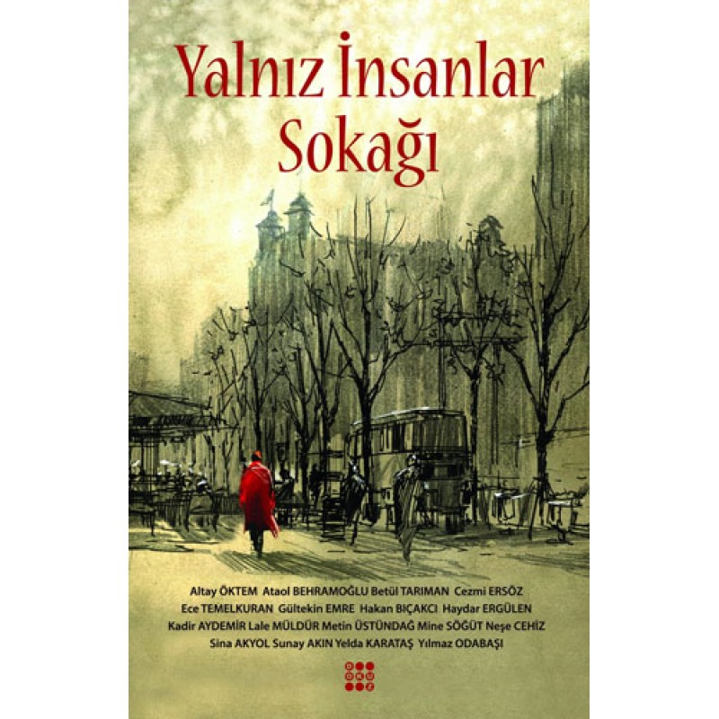 Yalnız İnsanlar Sokağı Yalnız İnsanlar Sokağı