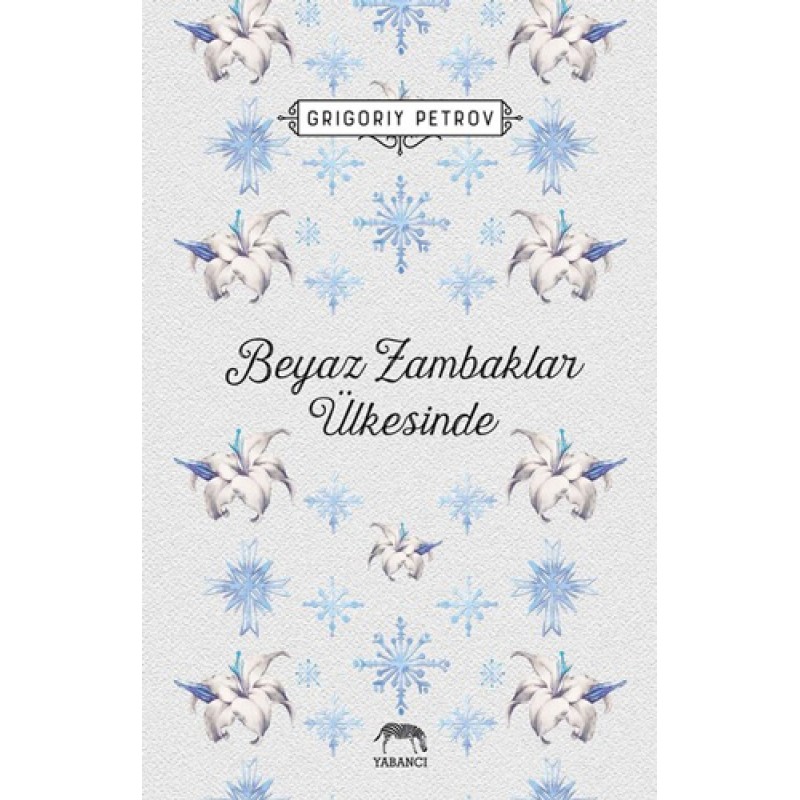 Beyaz Zambaklar Ülkesinde Beyaz Zambaklar Ülkesinde