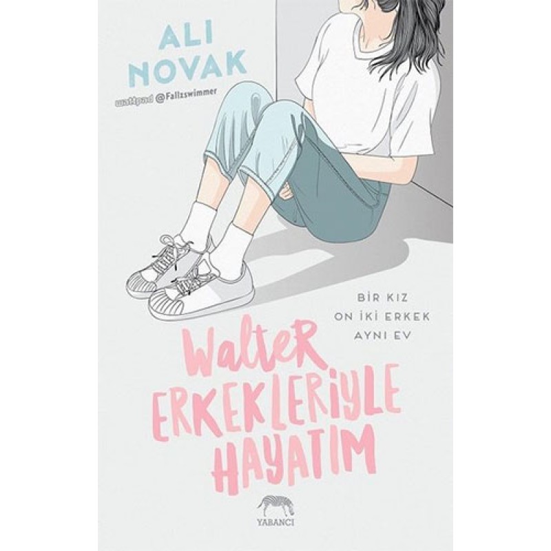 Walter Erkekleriyle Hayatım (Ciltli)
