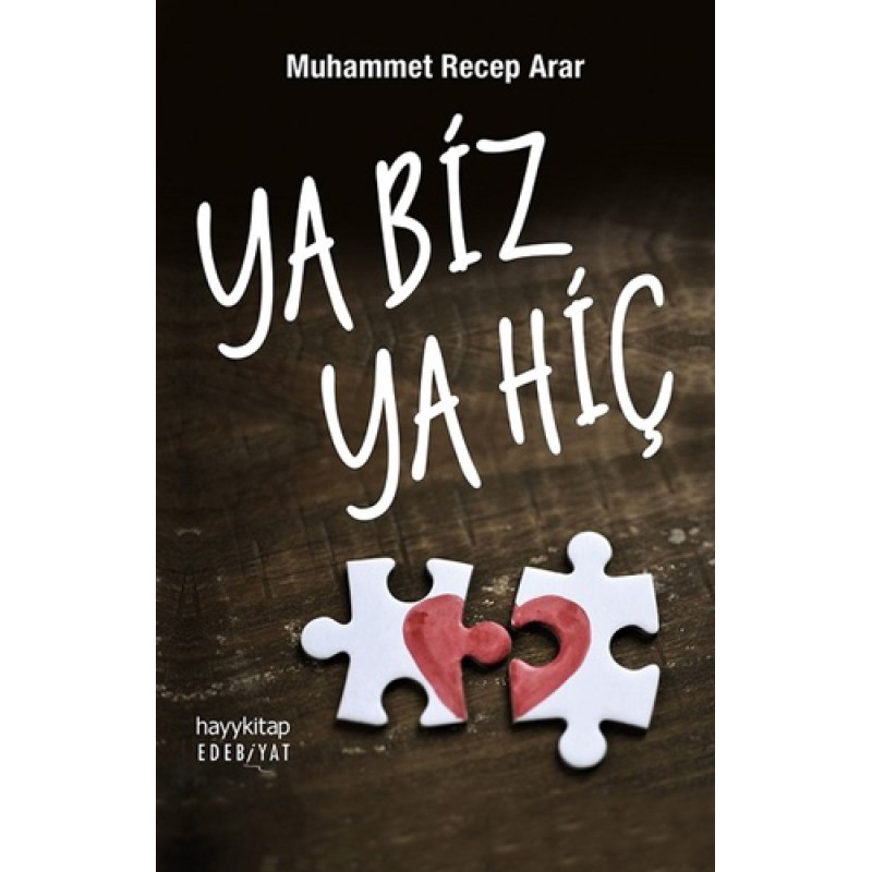Ya Biz Ya Hiç Ya Biz Ya Hiç