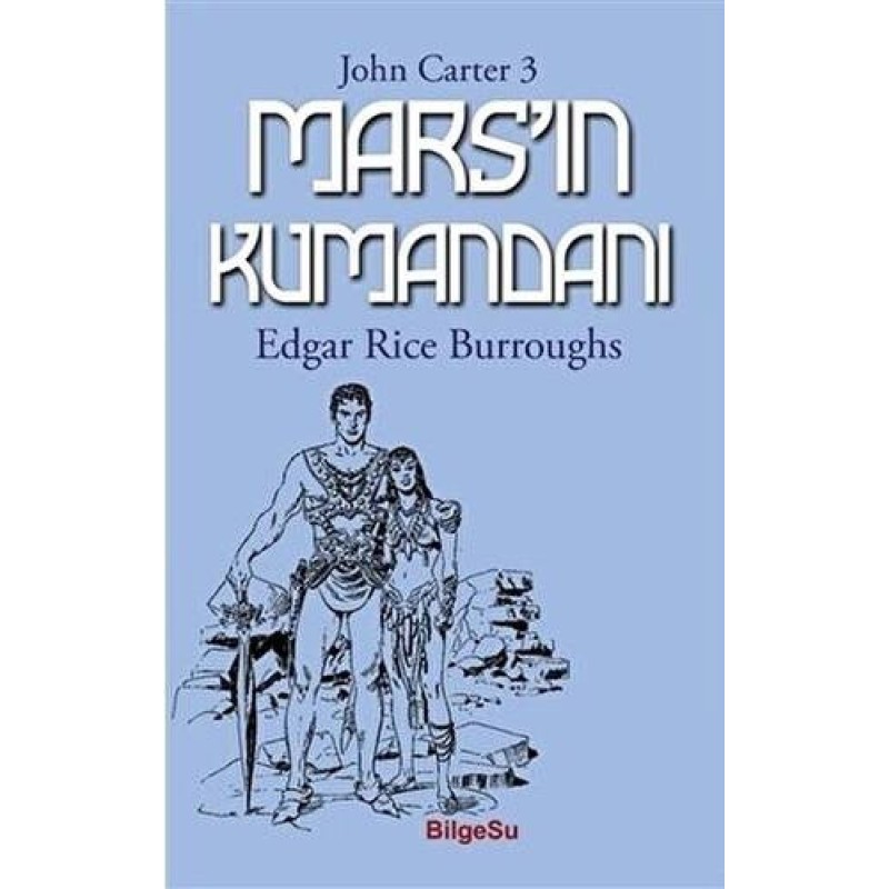 John Carter 3 - Mars`ın Kumandanı John Carter 3 - Mars`ın Kumandanı