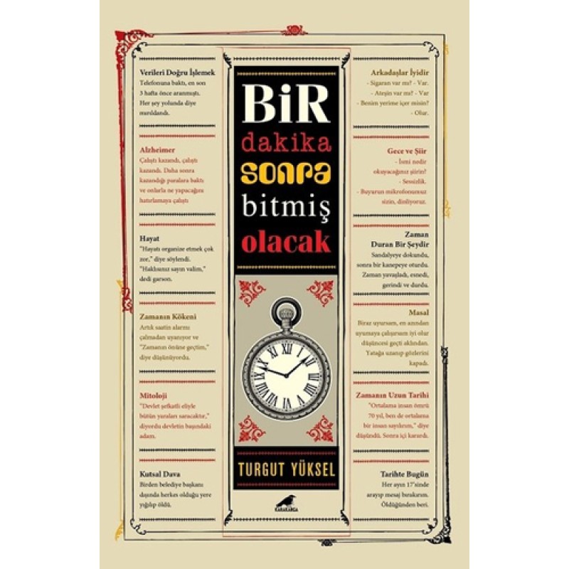 Bir Dakika Sonra Bitmiş Olacak