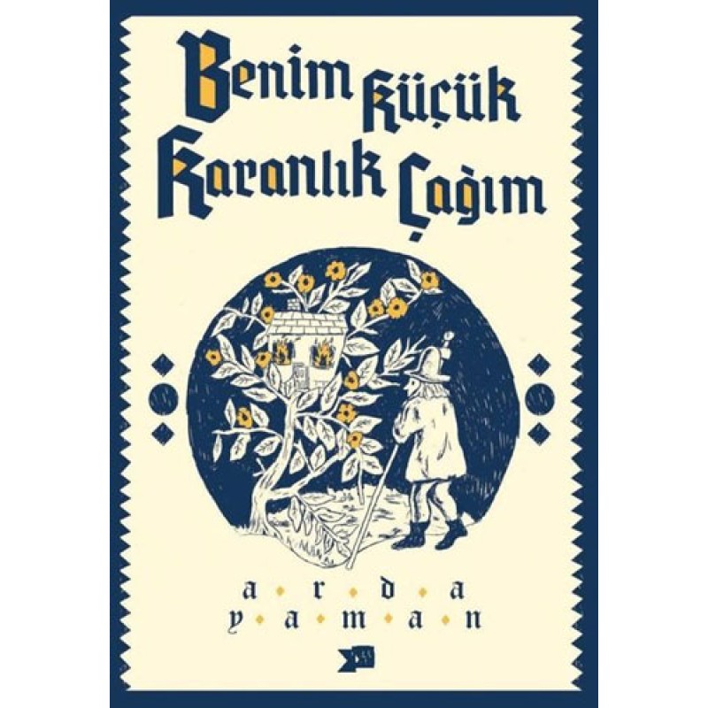 Benim Küçük Karanlık Çağım Benim Küçük Karanlık Çağım