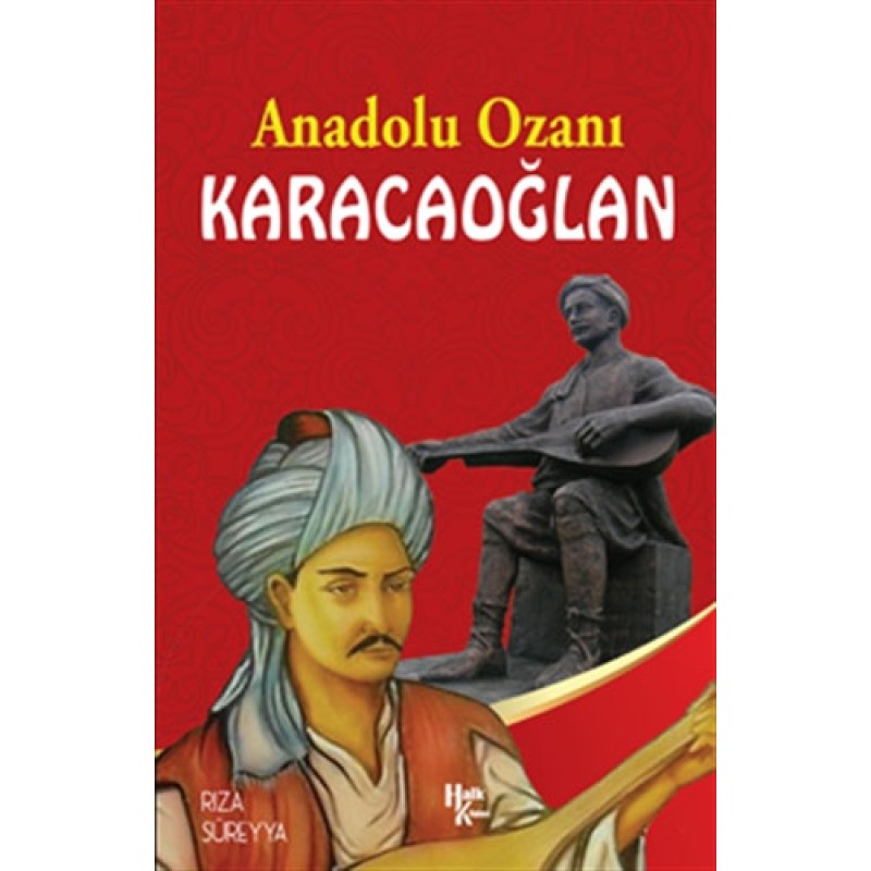 Anadolu Ozanı Karacaoğlan Anadolu Ozanı Karacaoğlan