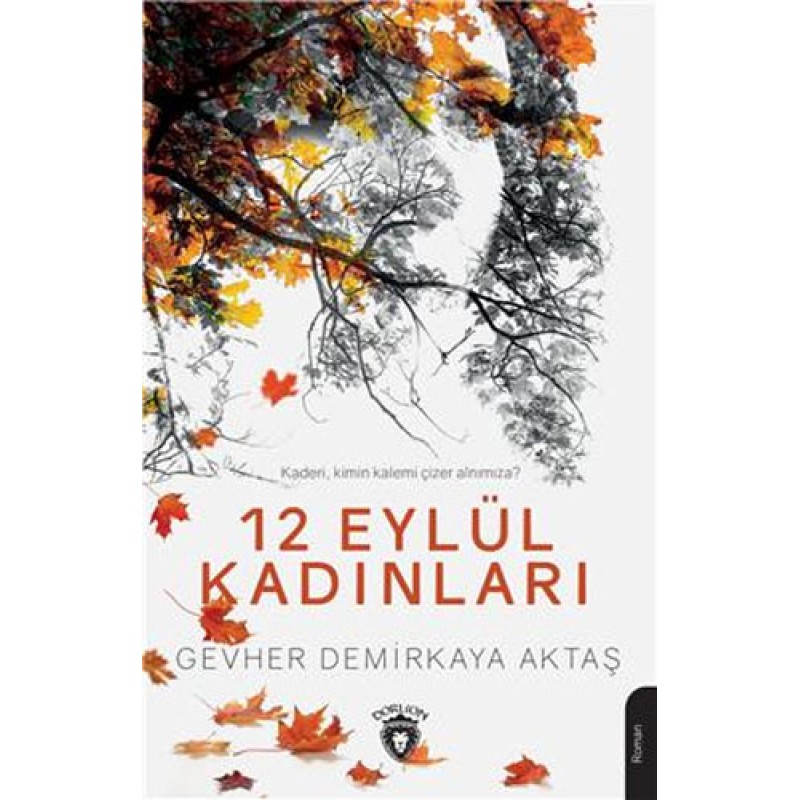12 Eylül Kadınları 12 Eylül Kadınları