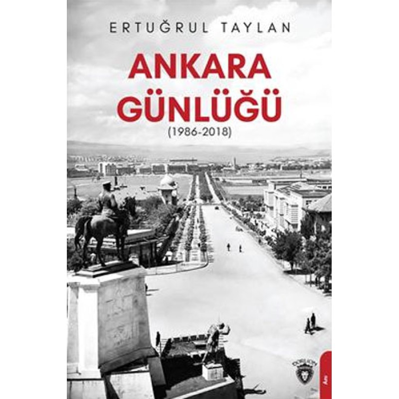 Ankara Günlüğü (1986-2018) Ankara Günlüğü (1986-2018)