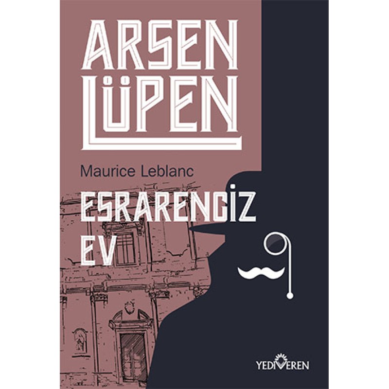 Arsen Lüpen - Esrarengiz Ev Arsen Lüpen - Esrarengiz Ev