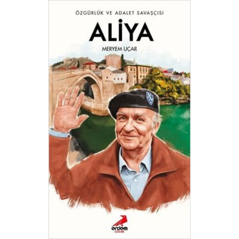 Özgürlük ve Adalet Savaşçısı Aliya Özgürlük ve Adalet Savaşçısı Aliya