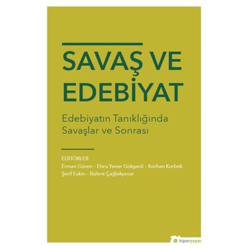 Savaş ve Edebiyat Savaş ve Edebiyat