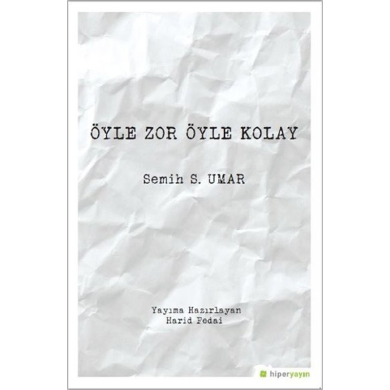 Öyle Zor Öyle Kolay Öyle Zor Öyle Kolay