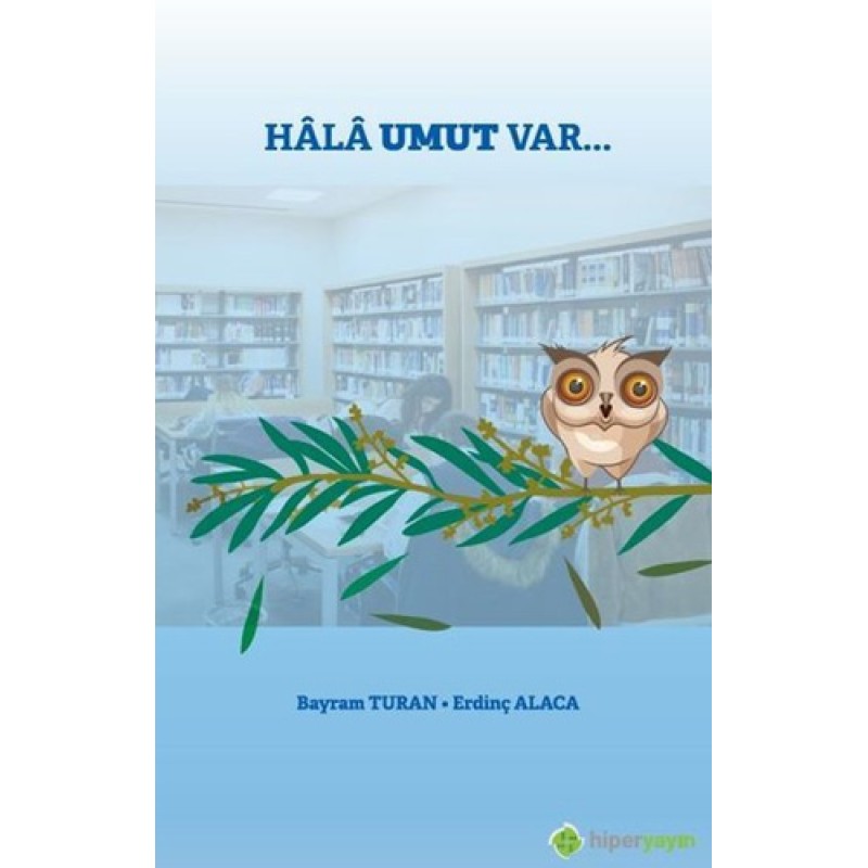 Hala Umut Var... Hala Umut Var...