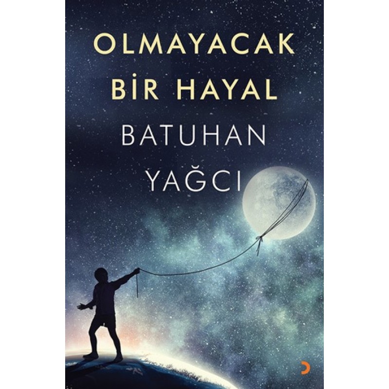 Olmayacak Bir Hayal