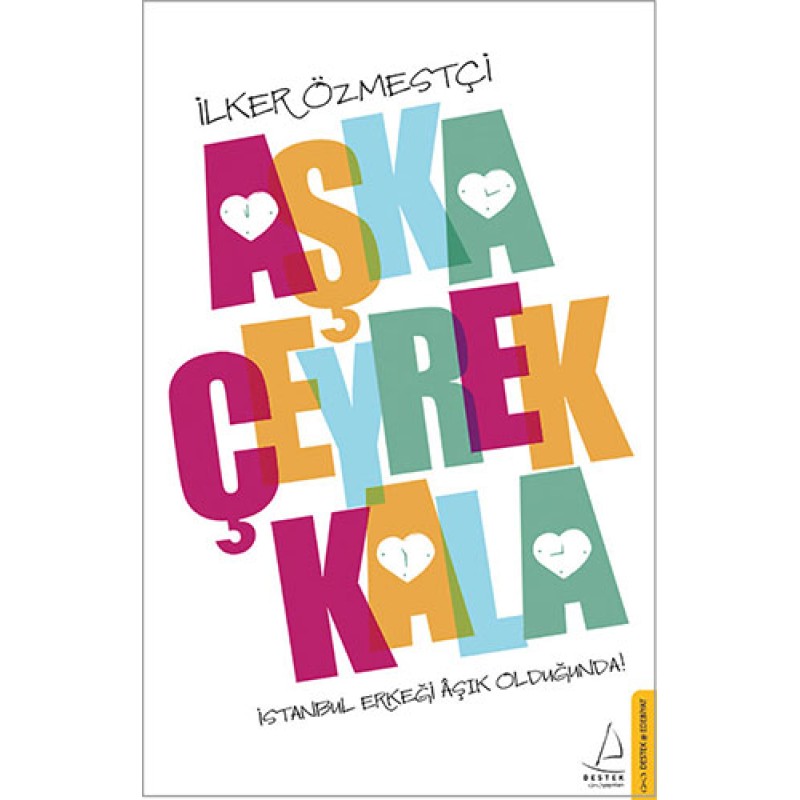 Aşka Çeyrek Kala Aşka Çeyrek Kala