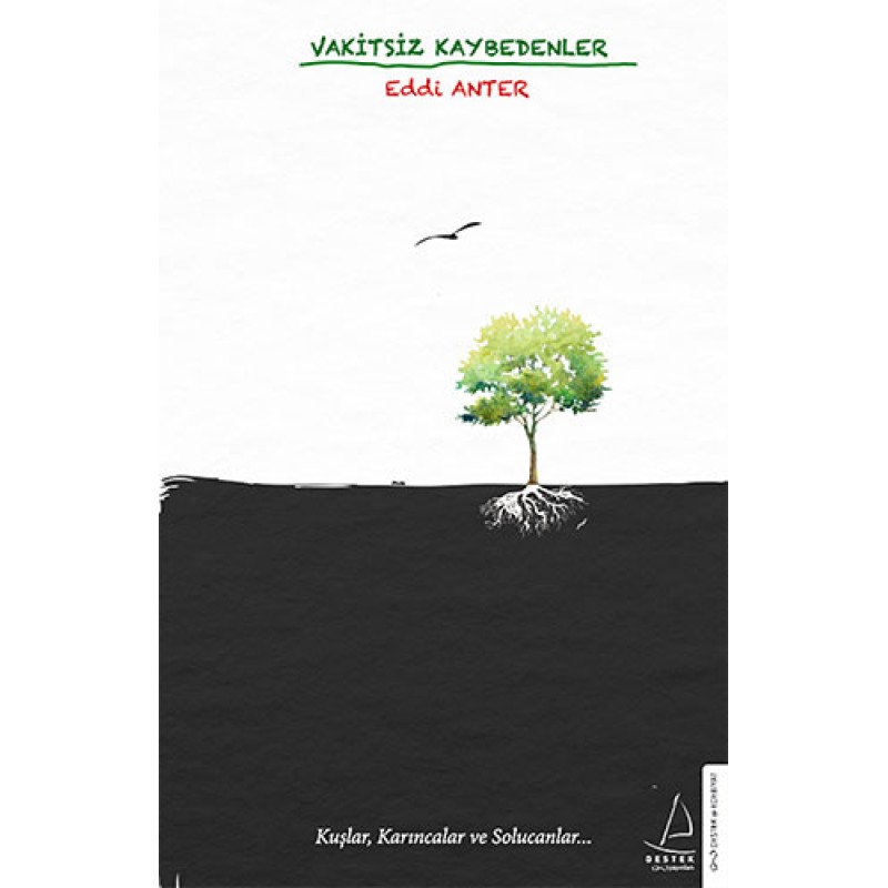 Vakitsiz Kaybedenler Vakitsiz Kaybedenler
