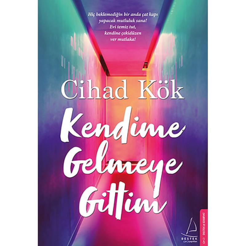 Kendime Gelmeye Gittim Kendime Gelmeye Gittim
