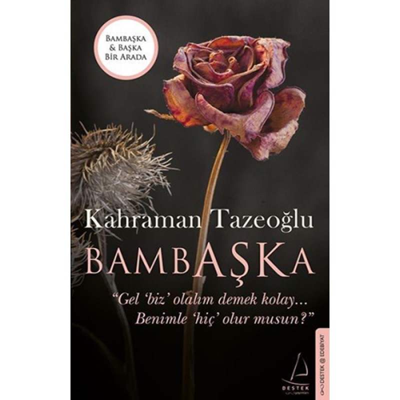 Bambaşka - Başka (İki Kitap Bir Arada) Bambaşka - Başka (İki Kitap Bir Arada)