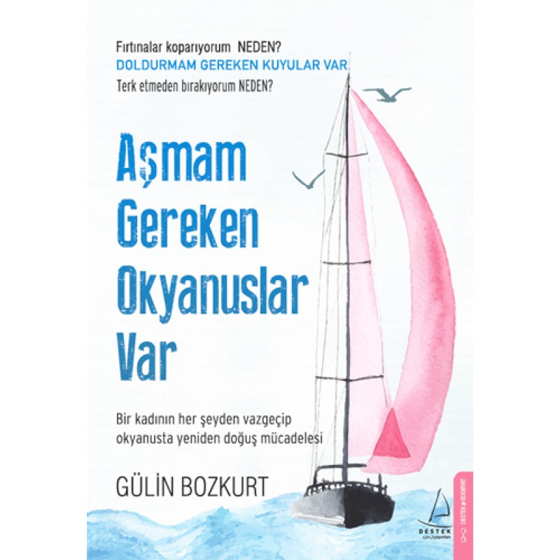 Aşmam Gereken Okyanuslar Var Aşmam Gereken Okyanuslar Var