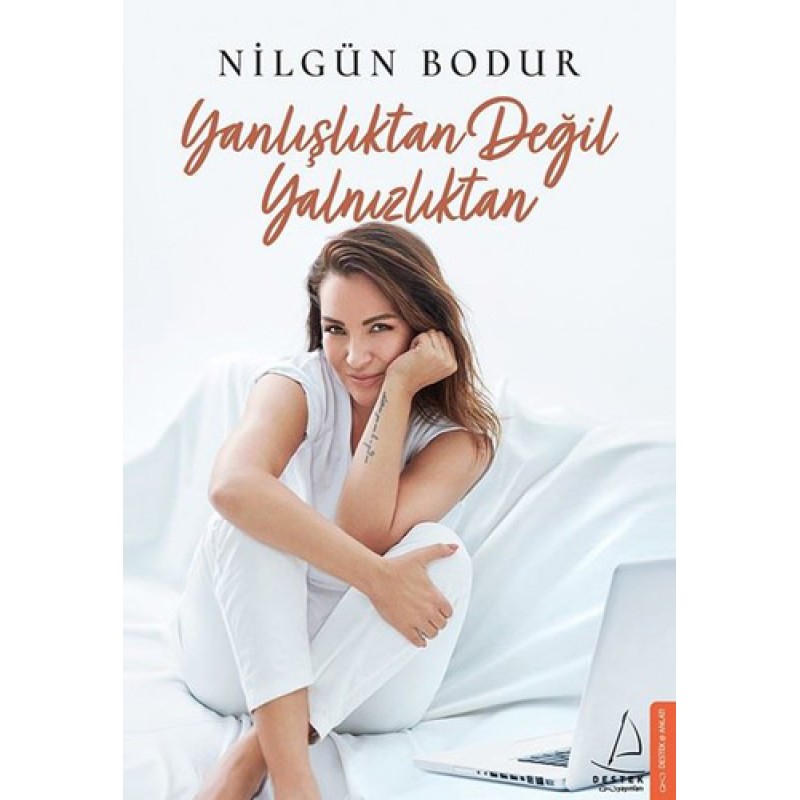 Yanlışlıktan Değil Yalnızlıktan Yanlışlıktan Değil Yalnızlıktan