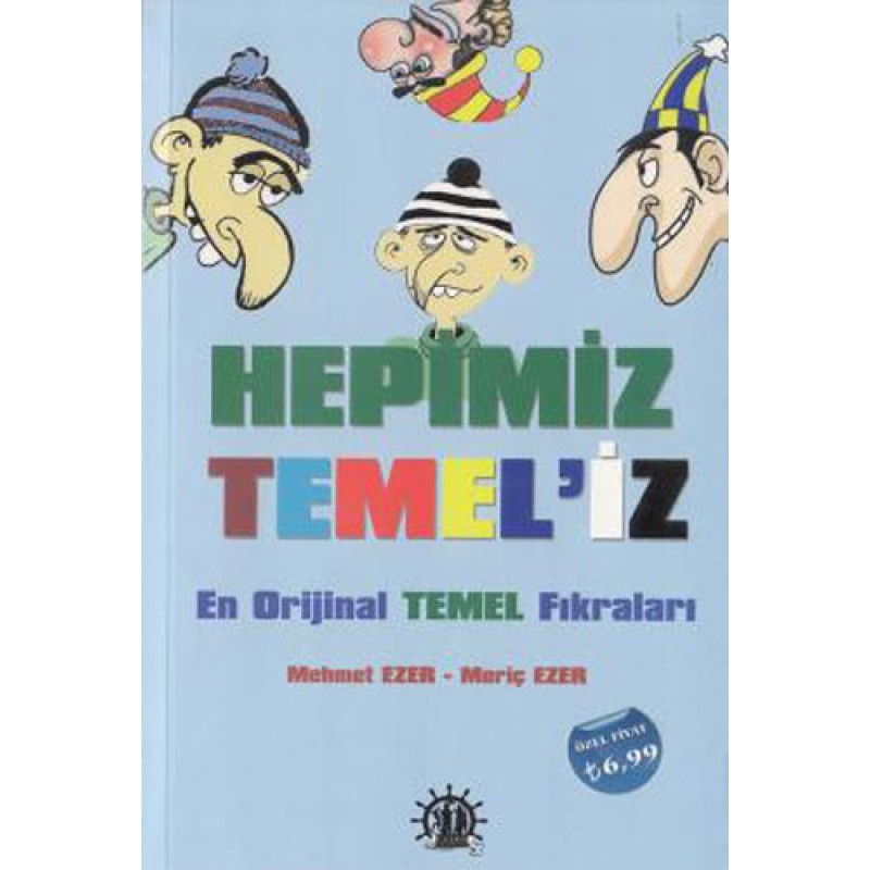 Hepimiz Temeliz Hepimiz Temeliz