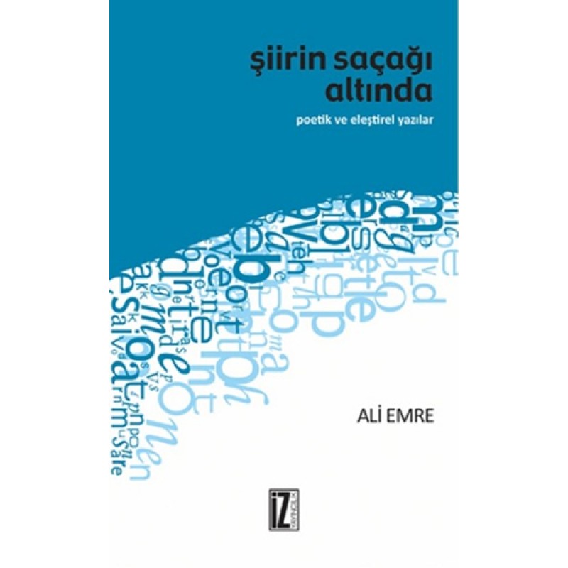 Şiirin Saçağı Altında Şiirin Saçağı Altında