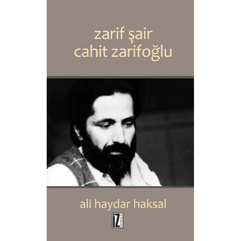 Zarif Şair Cahit Zarifoğlu Zarif Şair Cahit Zarifoğlu