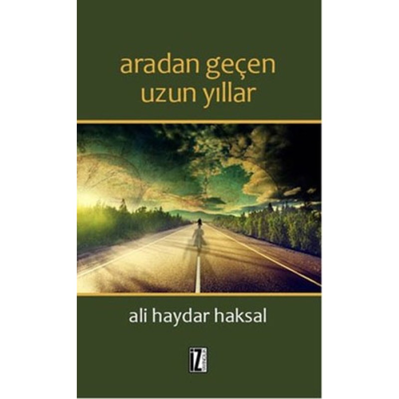 Aradan Geçen Uzun Yıllar Aradan Geçen Uzun Yıllar