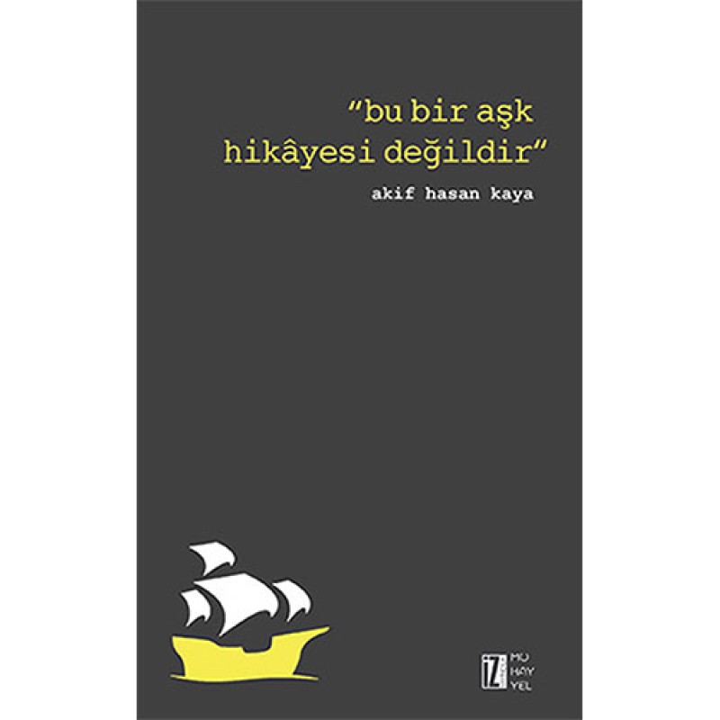 Bu Bir Aşk Hikâyesi Değildir Bu Bir Aşk Hikâyesi Değildir