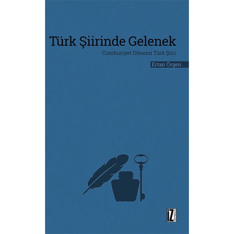 Türk Şiirinde Gelenek Türk Şiirinde Gelenek