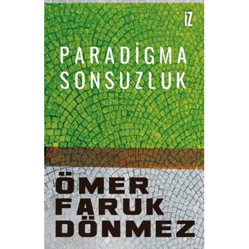 Paradigma Sonsuzluk Paradigma Sonsuzluk