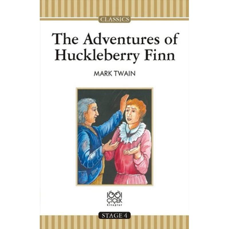 The Adventures of Huckleberry Finn The Adventures of Huckleberry Finn