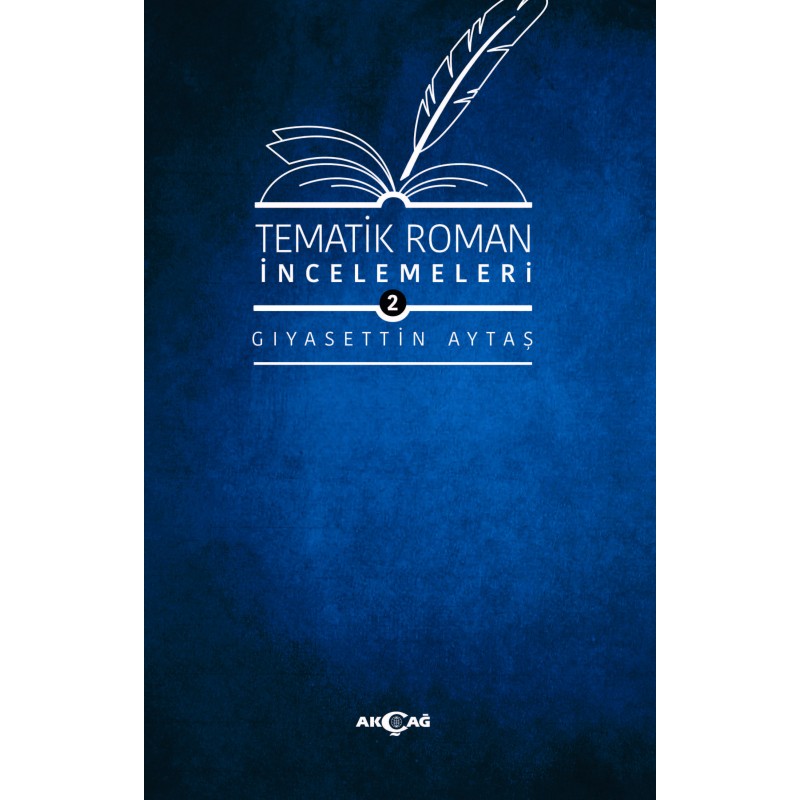 Tematik Roman İncelemeleri 2 Tematik Roman İncelemeleri 2